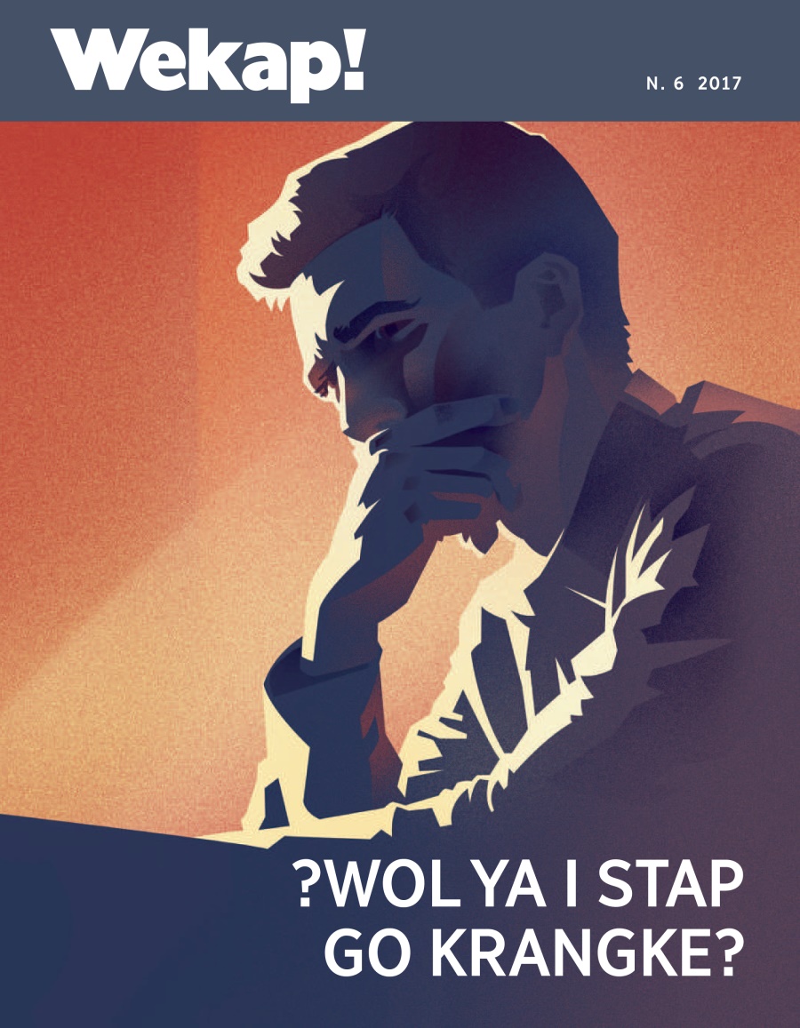 Wekap! N. 6 2017 | ?Wol Ya i Stap Go Krangke?