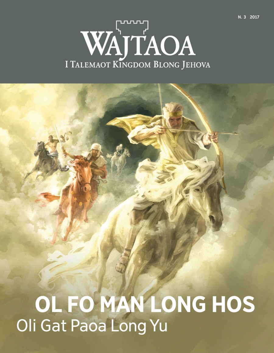 Magasin ya Wajtaoa, N. 3, 2017 | Ol Fo Man Long Hos—Oli Gat Paoa Long Yu