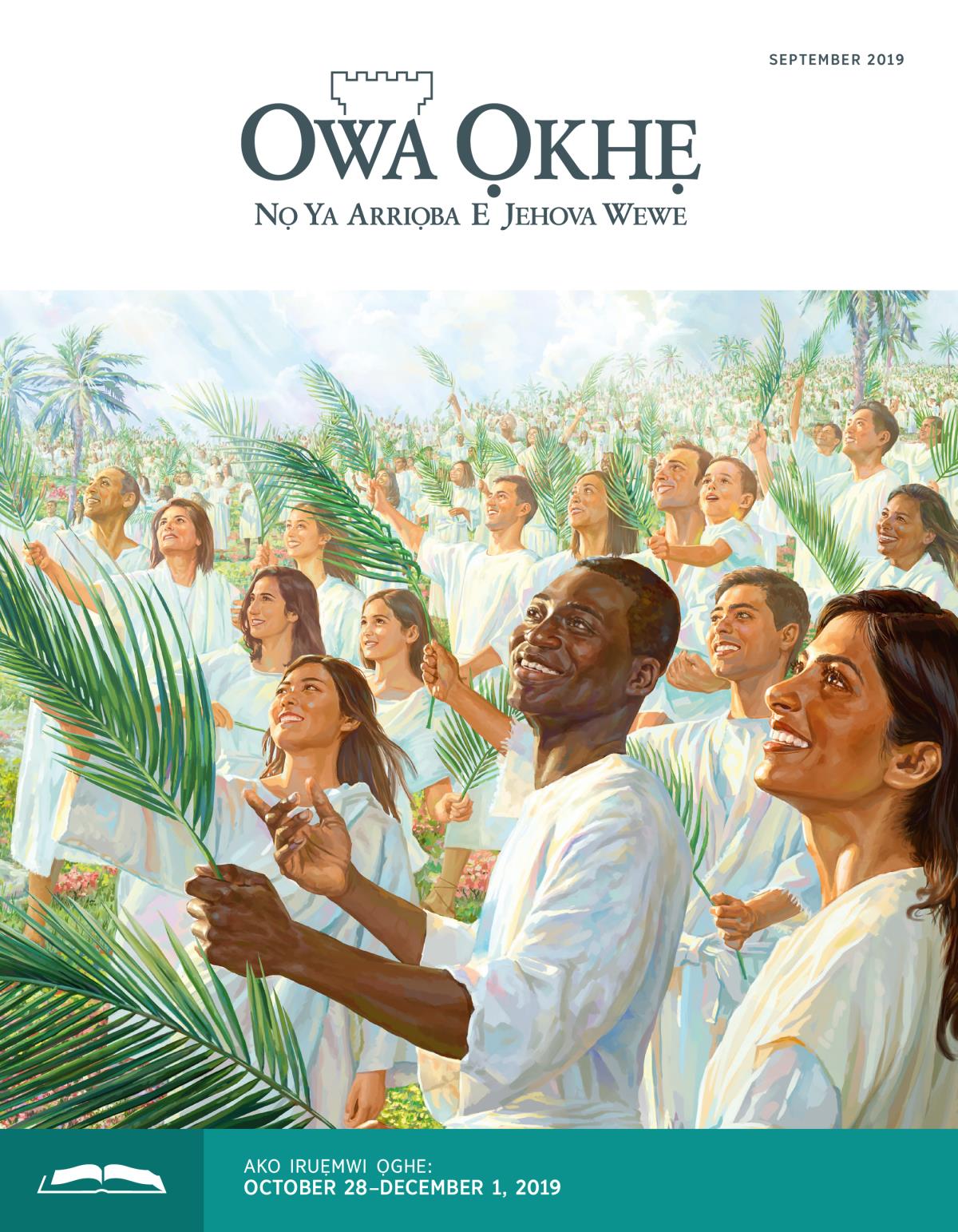 Ebe Owa Ọkhẹ Na Ruẹ Vbe Iko, September 2019