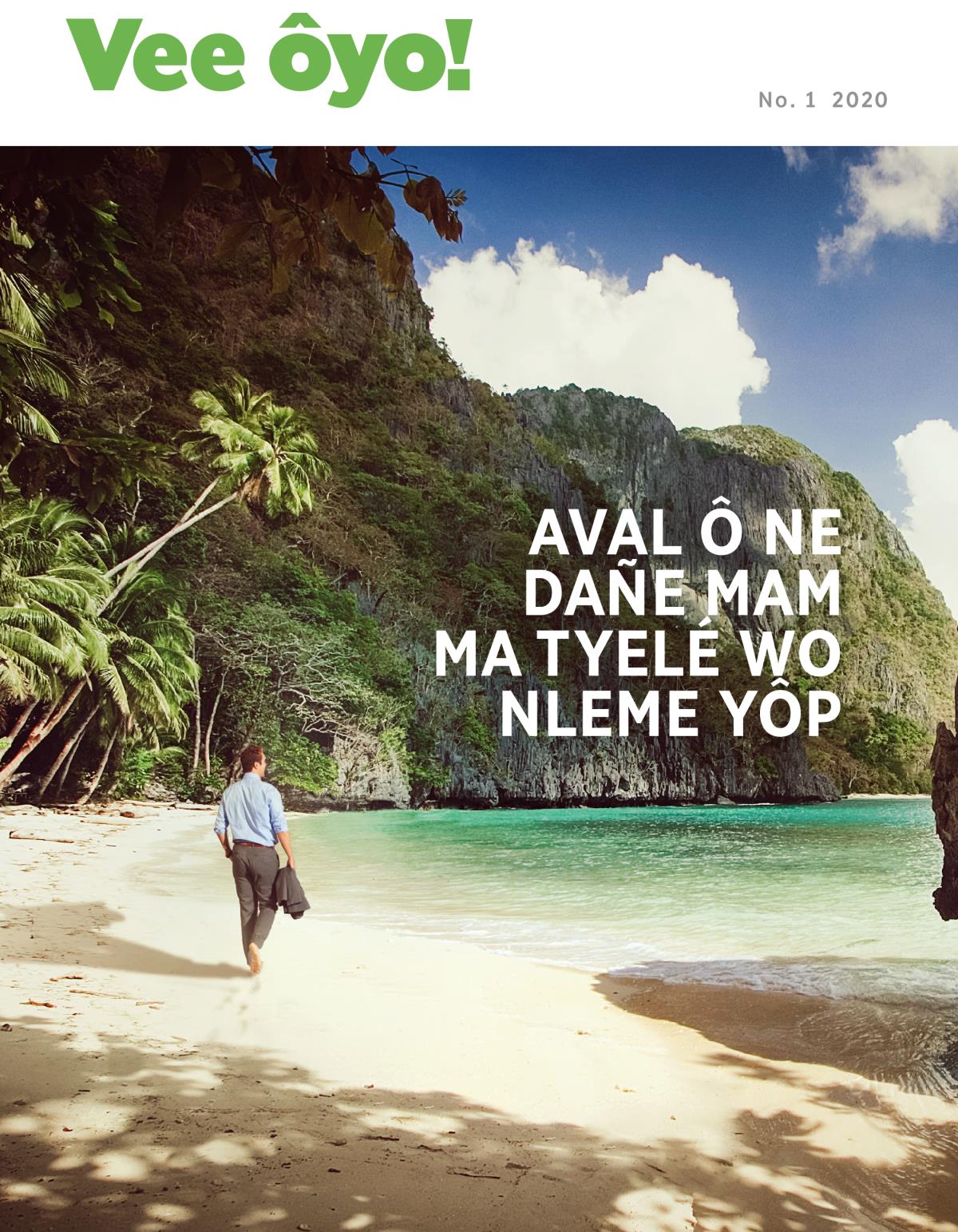Vee ôyo! No. 1 2020 | Aval ô ne dañe mam ma tyelé wo nleme yôp.