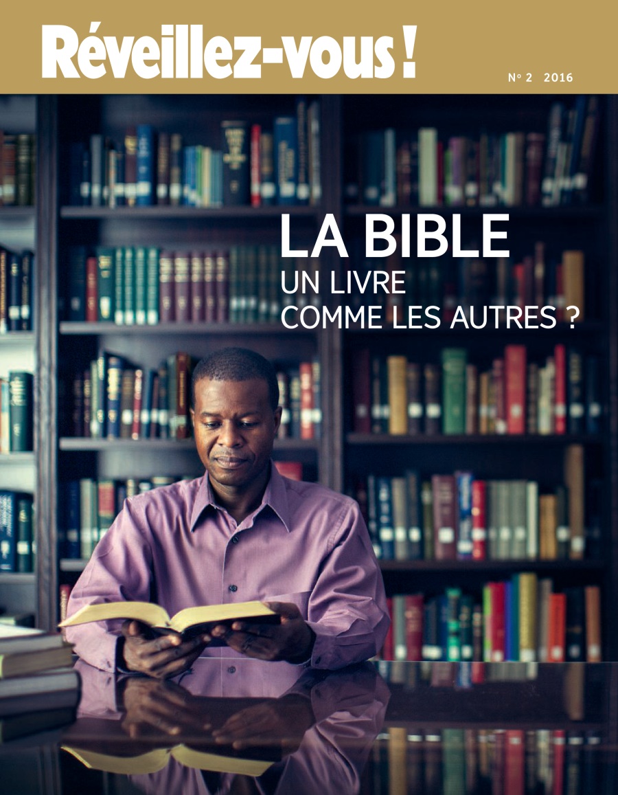 Réveillez-vous!, No. 2 2016 | Is the Bible Just a Good Book?
