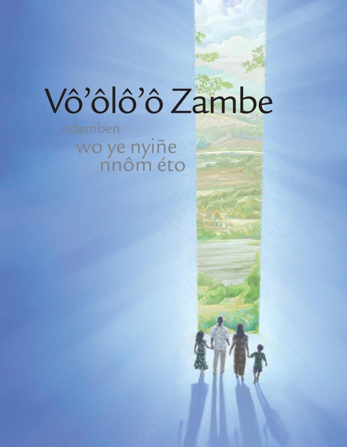 Vô’ôlô’ô Zambe ndemben wo ye nyiñe nnôm éto