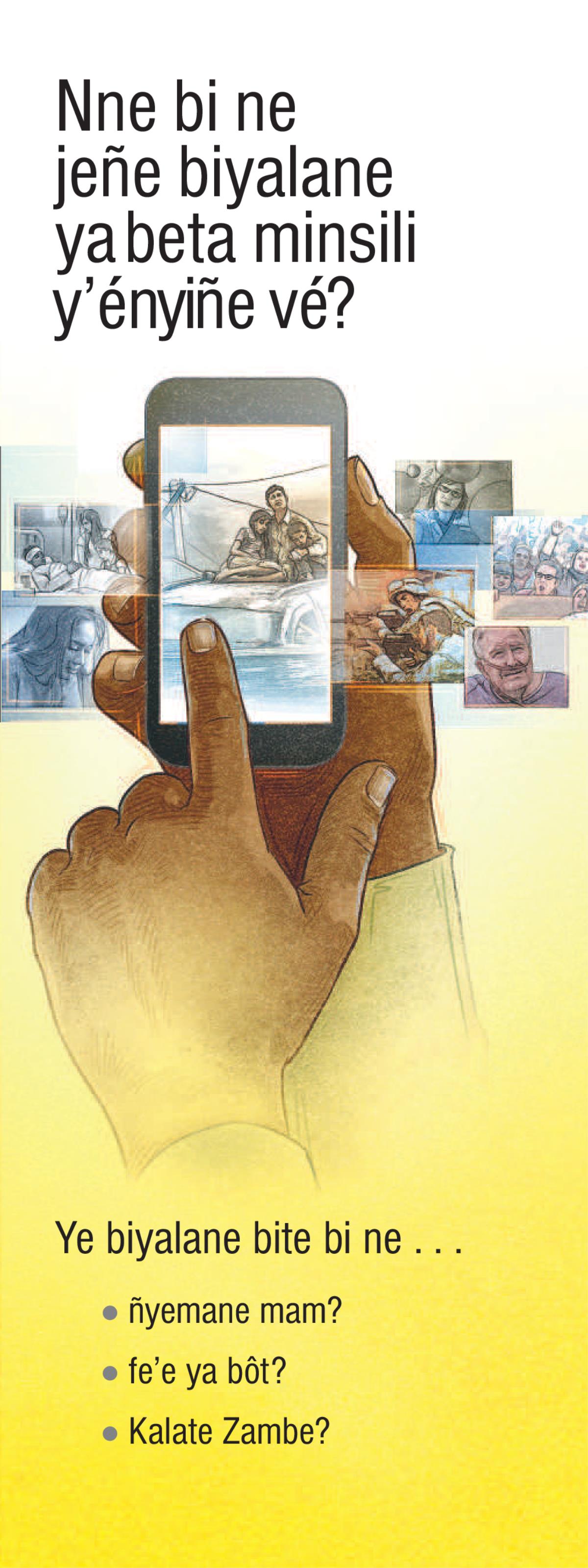 Nne bi ne yene biyalane ya beta minsili ya ényiñe vé?