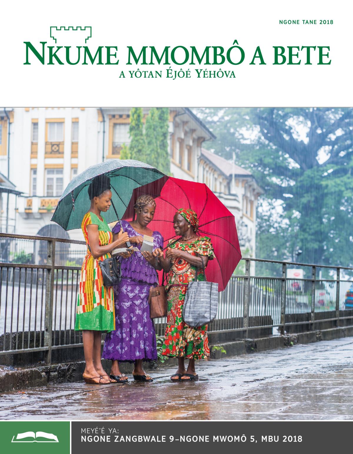 Nkume mmombô a bete asu ayé’é, Ngone tane ya mbu 2018