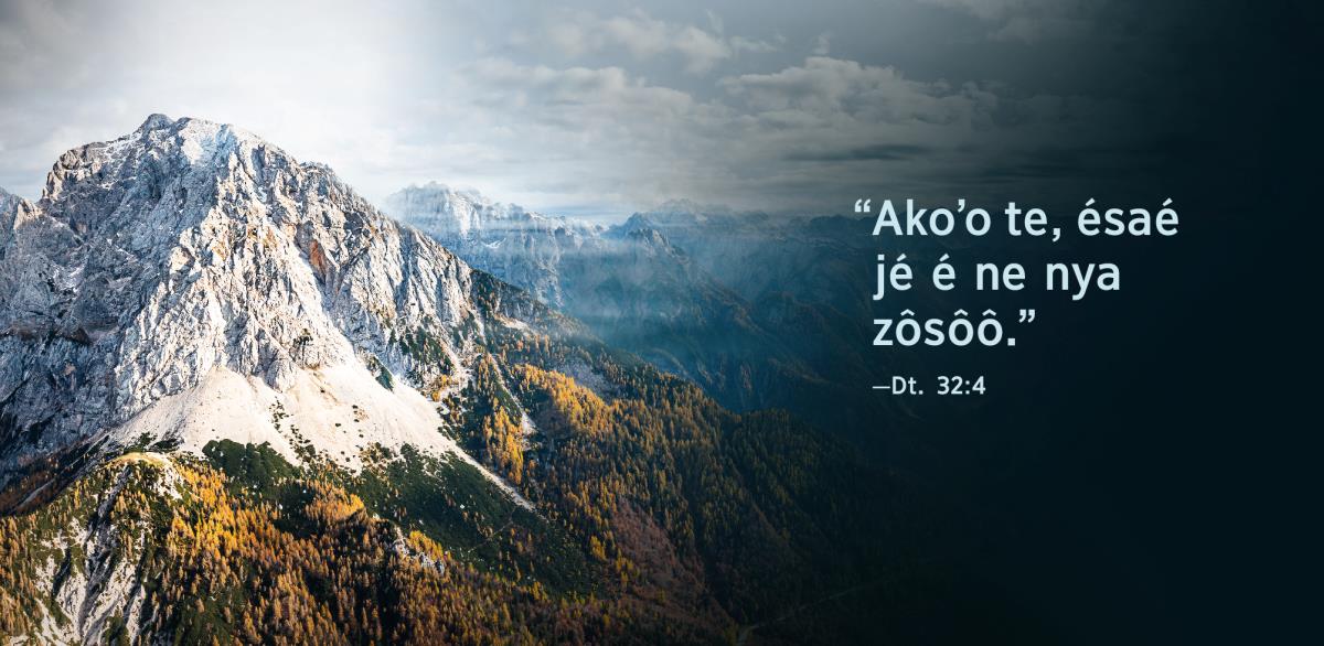 Bifia “Ako’o te, ésaé jé é ne nya zôsôô” ya Deutéronome 32:4, bia yené fefele minkôl.