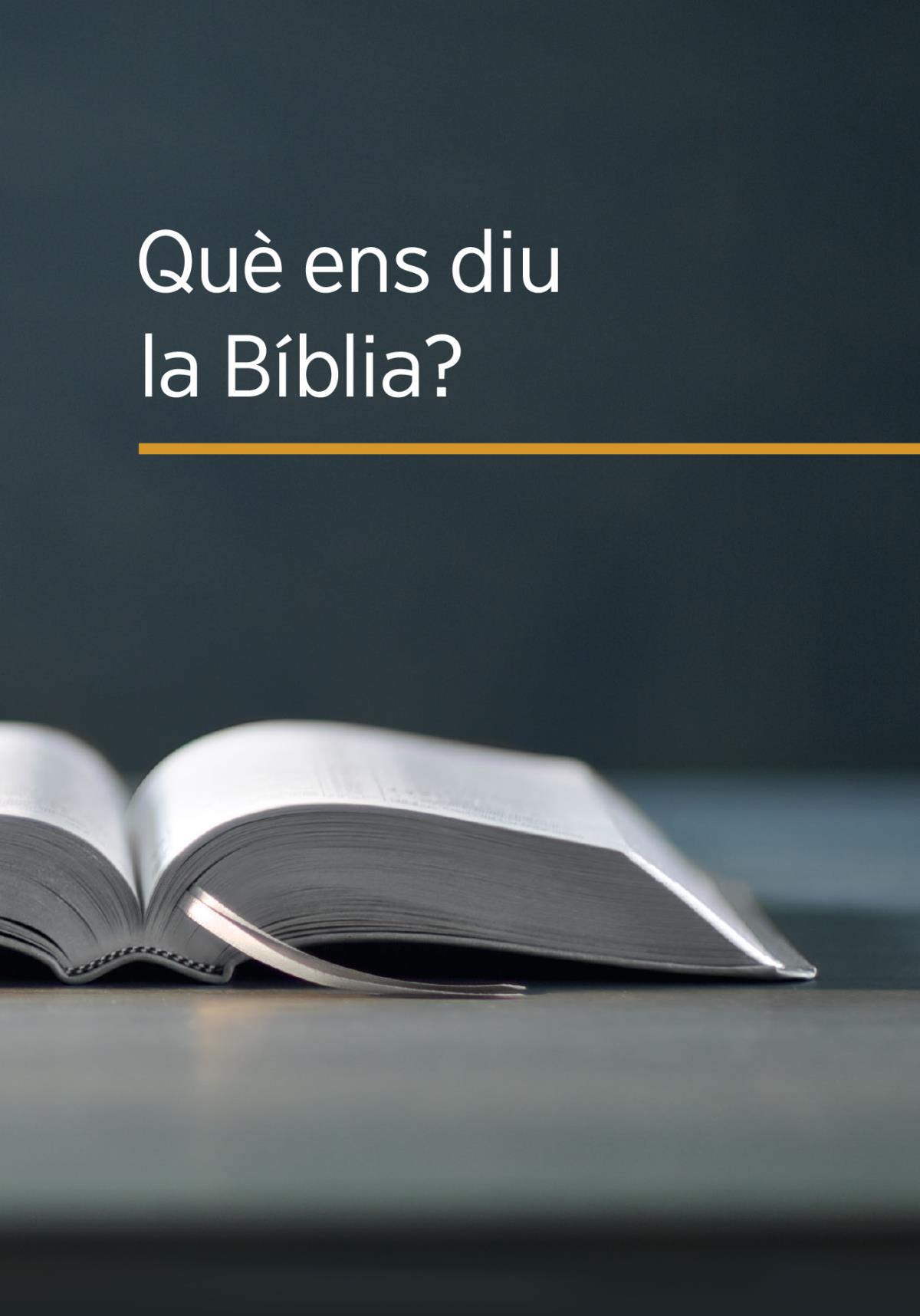 Què ens diu la Bíblia?