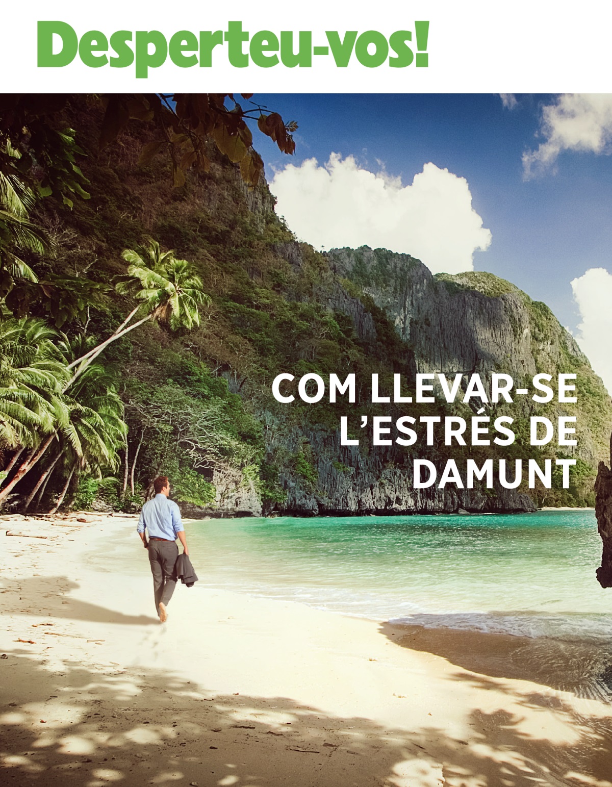Revista Desperteu-vos! Núm. 1 2020 | Com llevar-se l’estrés de damunt.