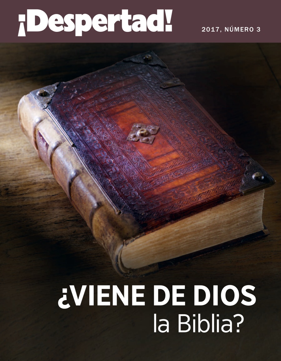 ¡Despertad! Núm. 3 2017 | ¿Viene de Dios la Biblia?