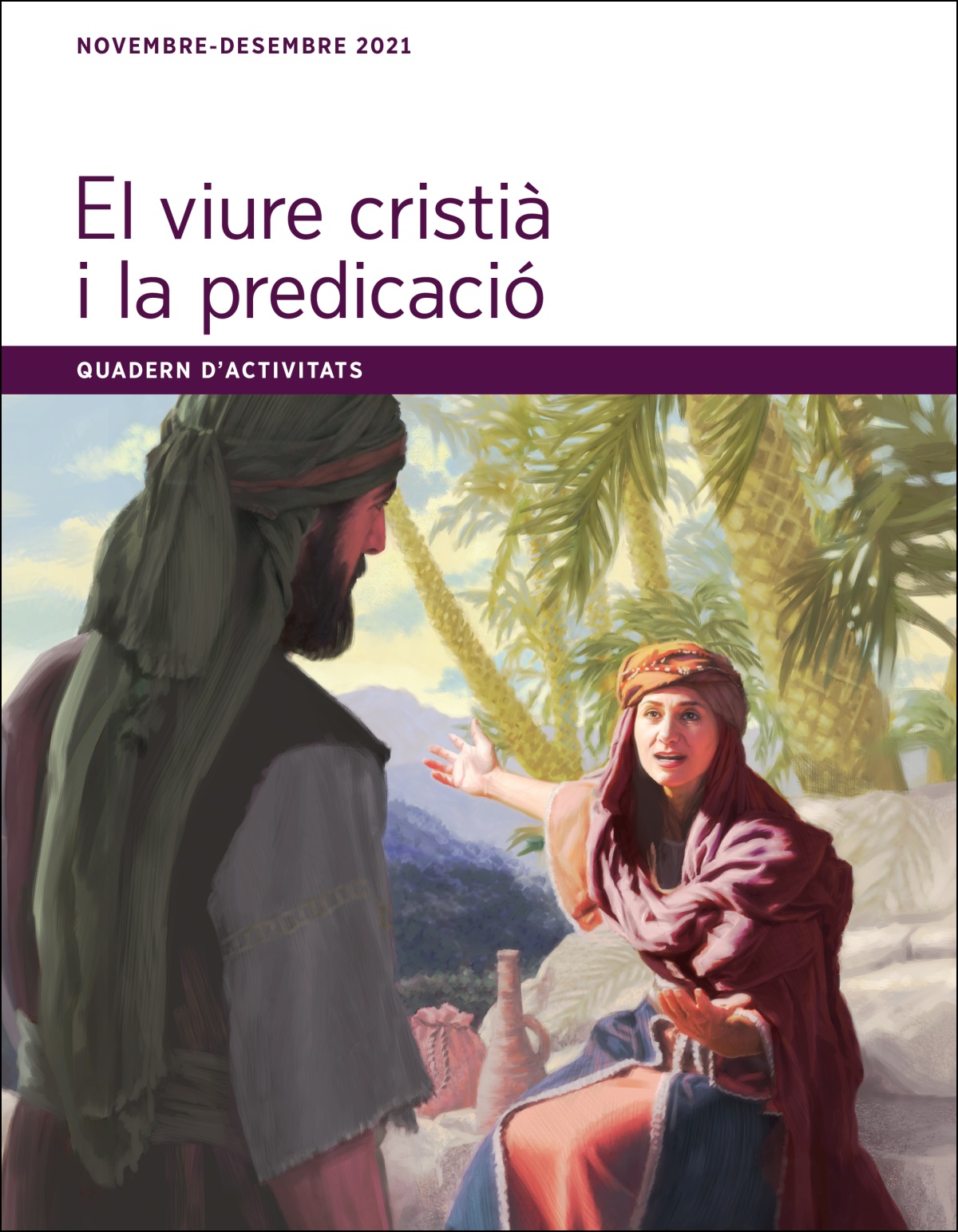 Quadern d’activitats El viure cristià i la predicació de novembre-desembre de 2021.