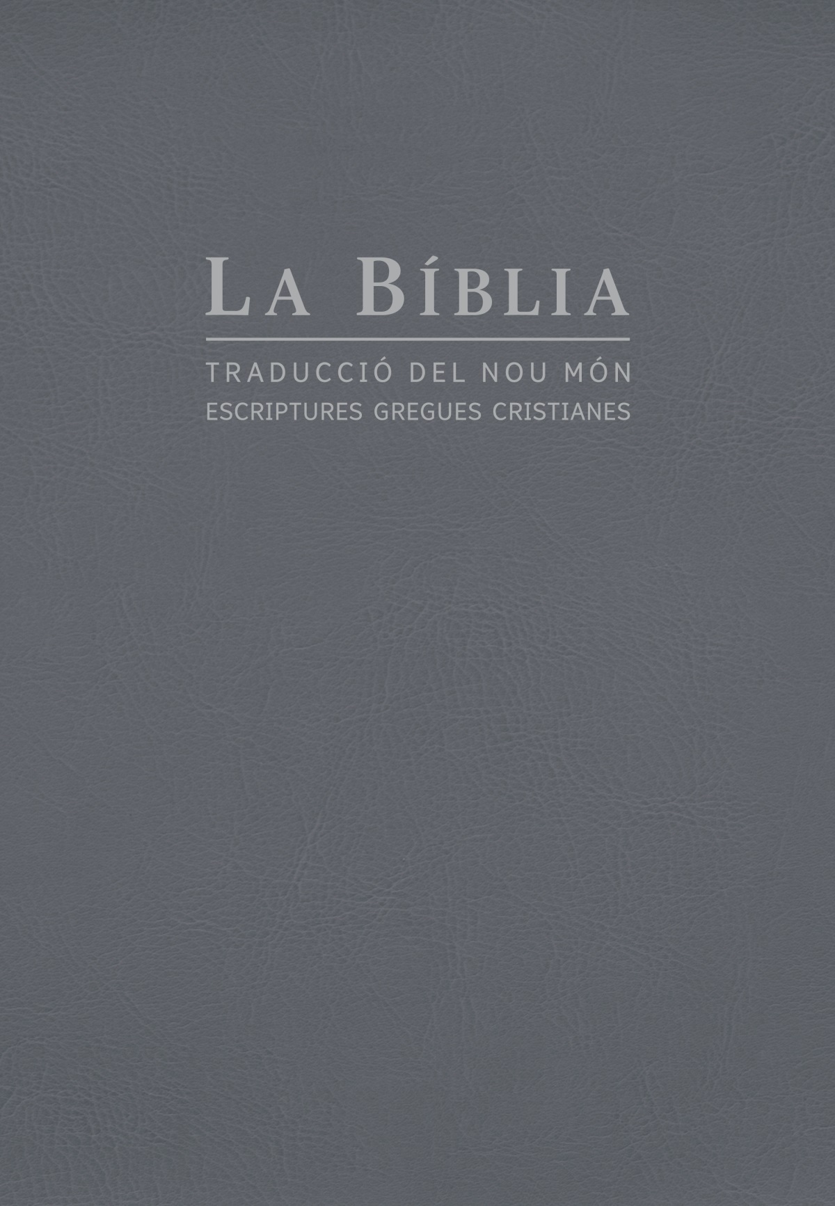 Portada de La Bíblia. Traducció del Nou Món