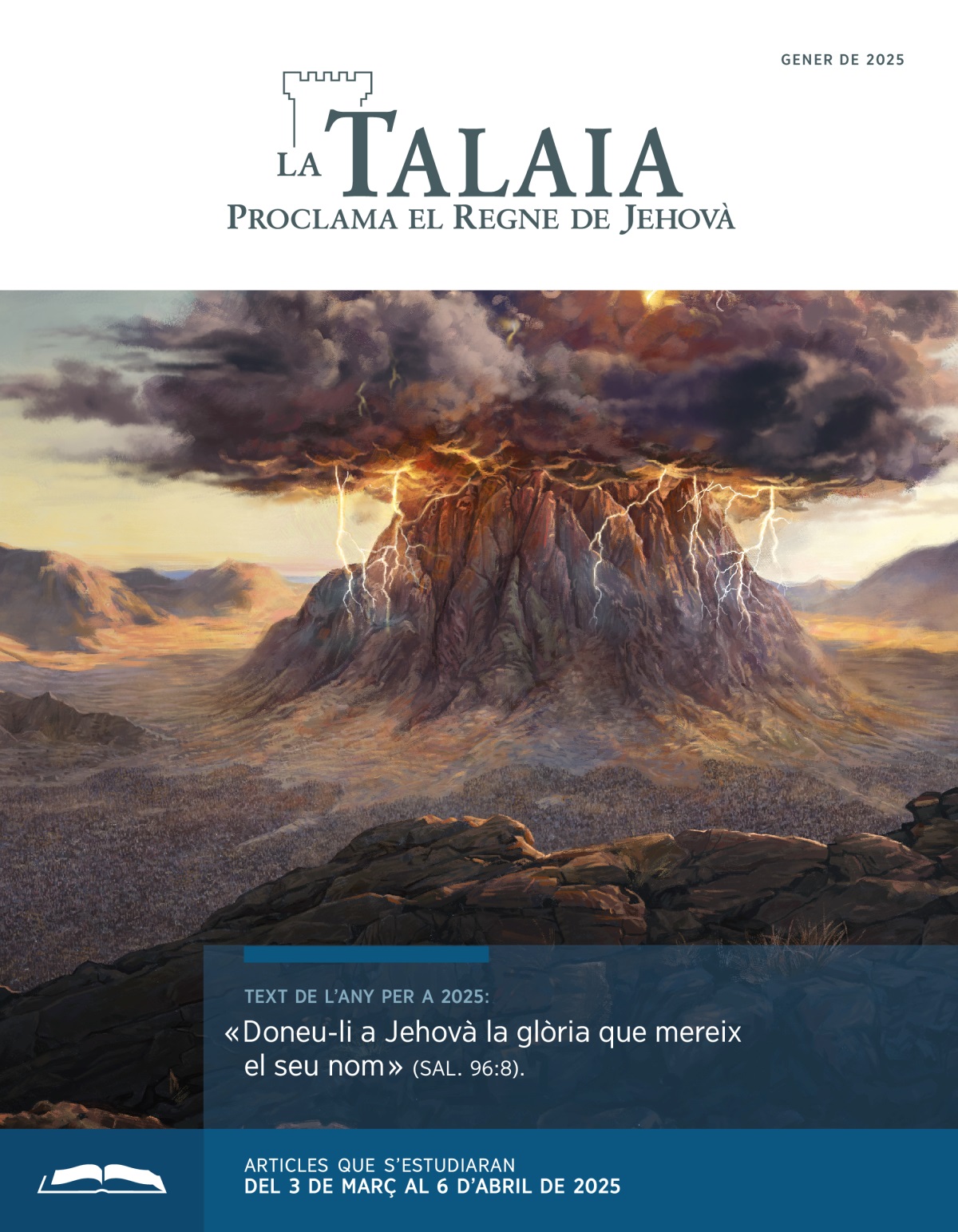Un gran núvol negre ple de llamps cobrint la muntanya del Sinaí. Els israelites estan reunits al peu de la muntanya.