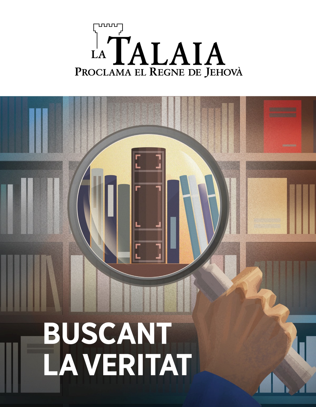 Revista La Talaia, núm. 1, 2020 | Buscant la veritat