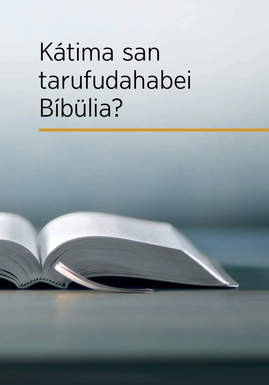 Kátima san tarufudahabei Bíbülia?