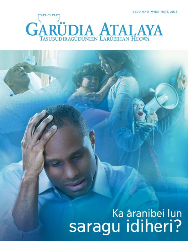 Tidáü Garüdia Atalaya, sedü-hati, irumu 2015 | Ka áranibei lun saragu idiheri?