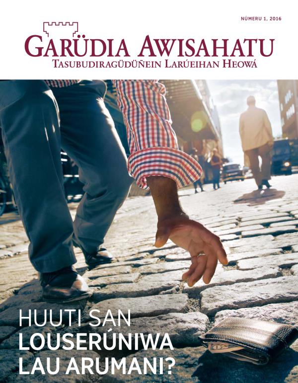 Garüdia Awisahatu, númeru 1, 2016 | Huuti san louserúniwa lau arumani?