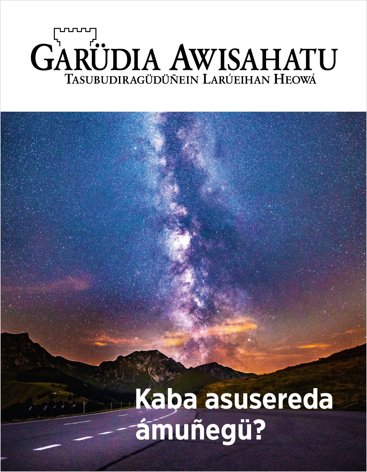 Garüdia Awisahatu, 2018, númeru 2 | Kaba asusereda ámuñegü?