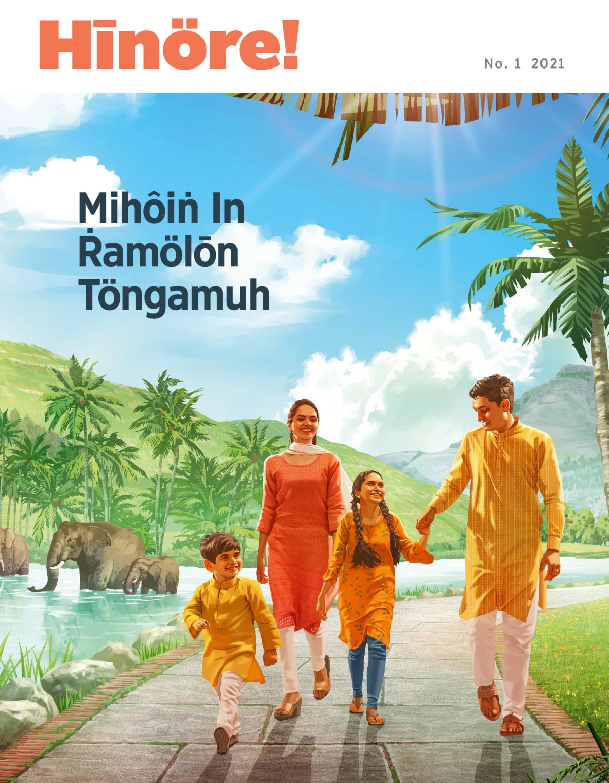 In ngam Hīnöre “Mihôiṅ In Ṙamölōn Töngamuh”.