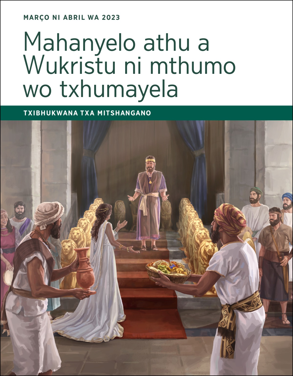 Mahanyelo athu a Wukristu ni mthumo wo txhumayela—Txibhukwana txa mitshangano txa Março ni Abril wa 2023.