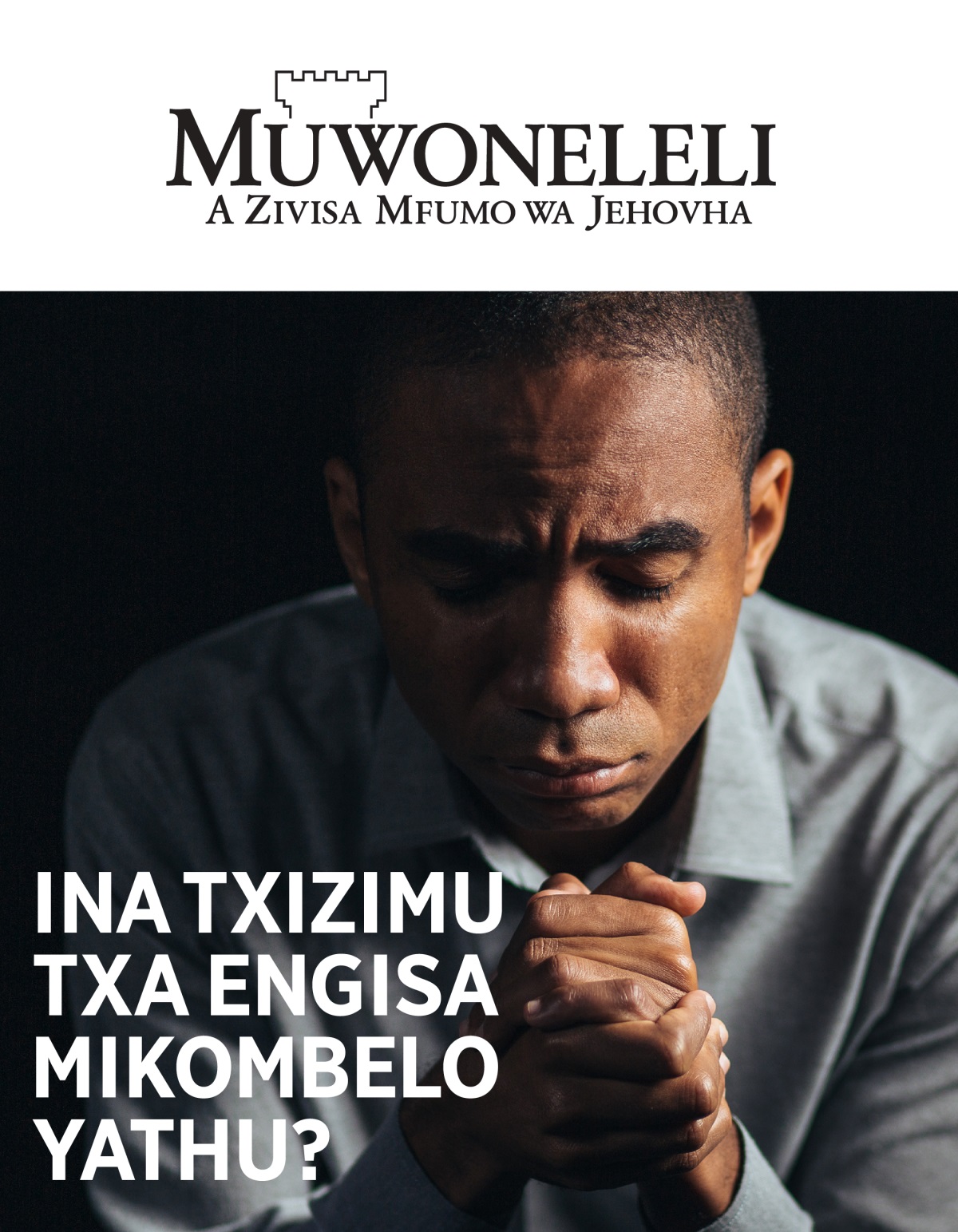 Muwoneleli, N.° 1, 2021 | Ina Txizimu txa engisa mikombelo yathu?
