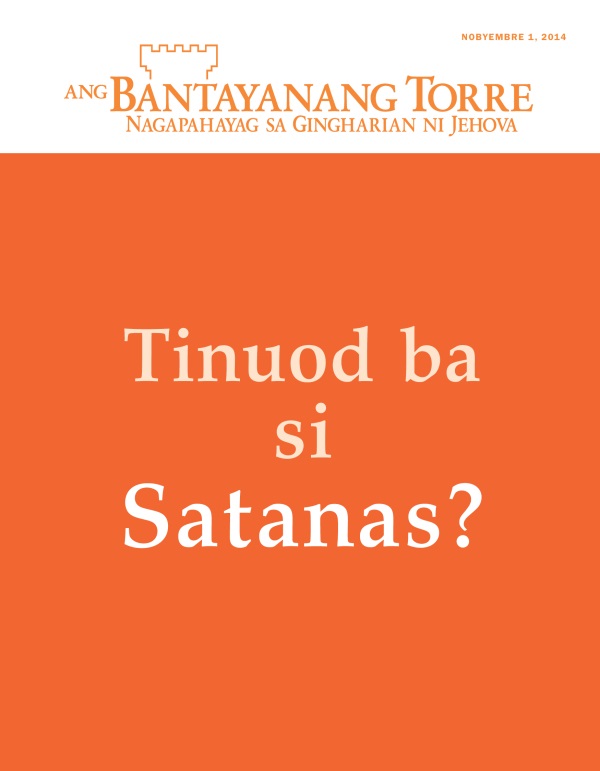Hapin sa Magasing Ang Bantayanang Torre, Nobyembre 2014 | Tinuod ba si Satanas?