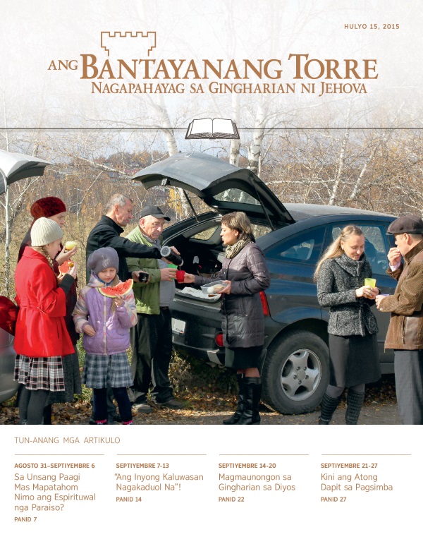 Hapin sa Tun-anang Edisyon sa Bantayanang Torre, Hulyo 15, 2015