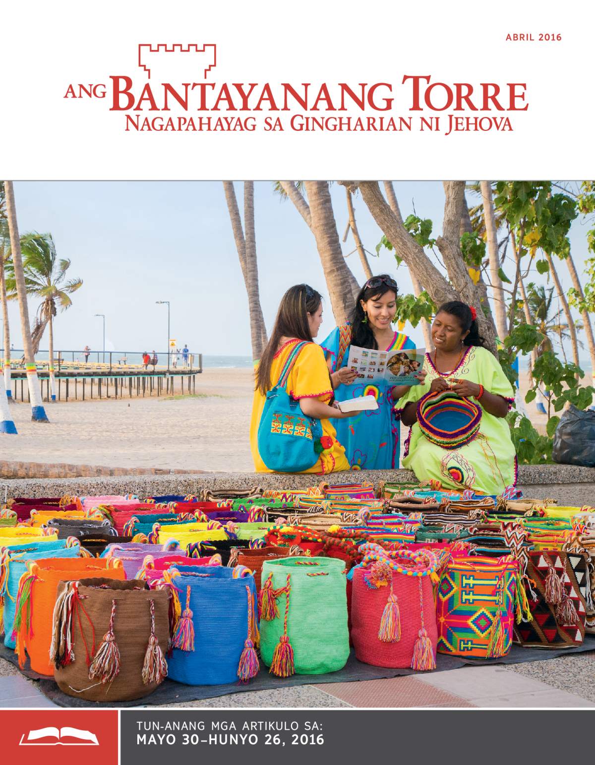 Ang Bantayanang Torre Tun-anang Edisyon, Abril 2016