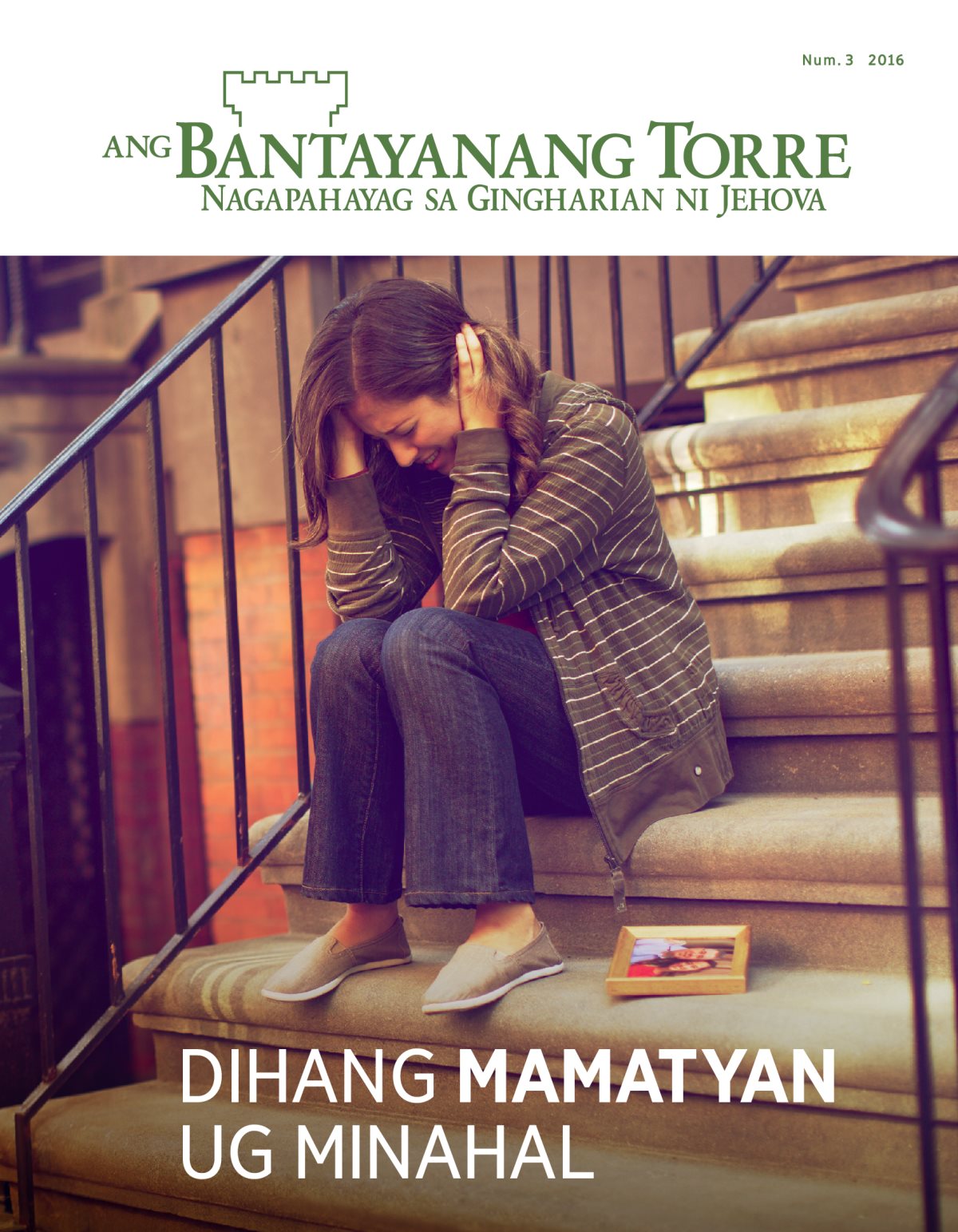 Magasing Bantayanang Torre, Num. 3 2016 | Dihang Mamatyan ug Minahal