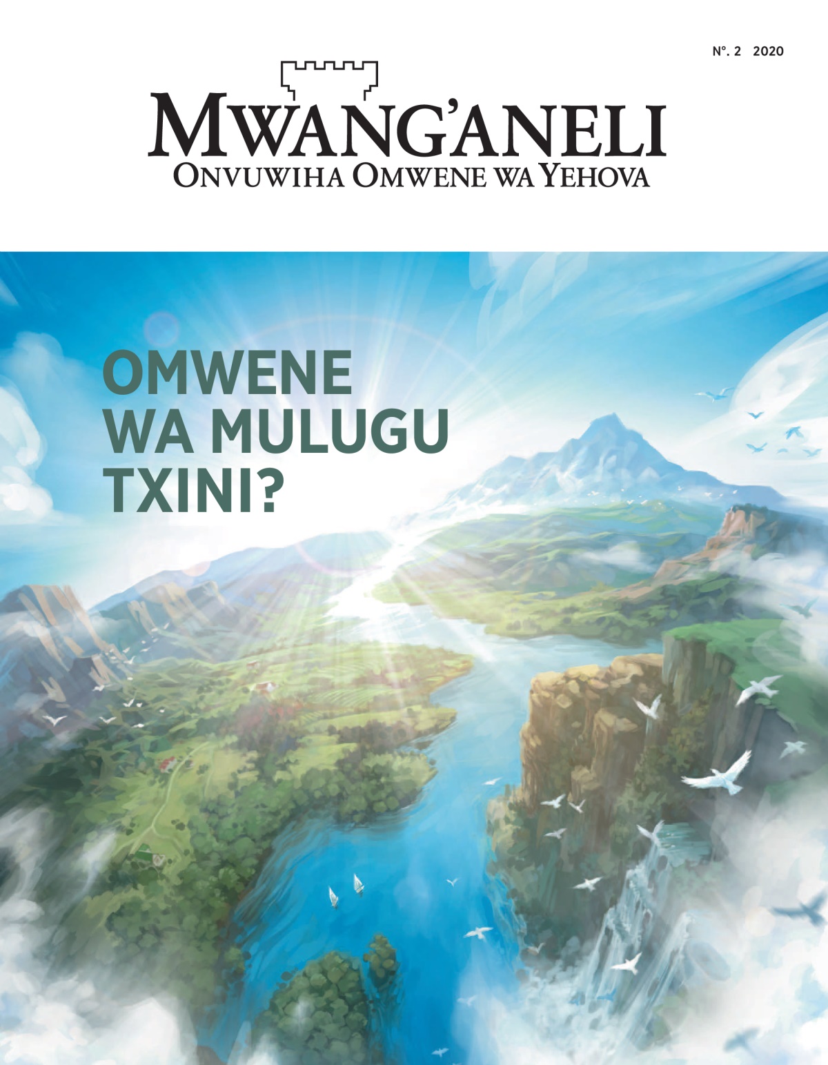 ‘Mwang’aneli’ Nº. 2 2020 onna mutoma ‘Omwene wa Mulugu Txini?’