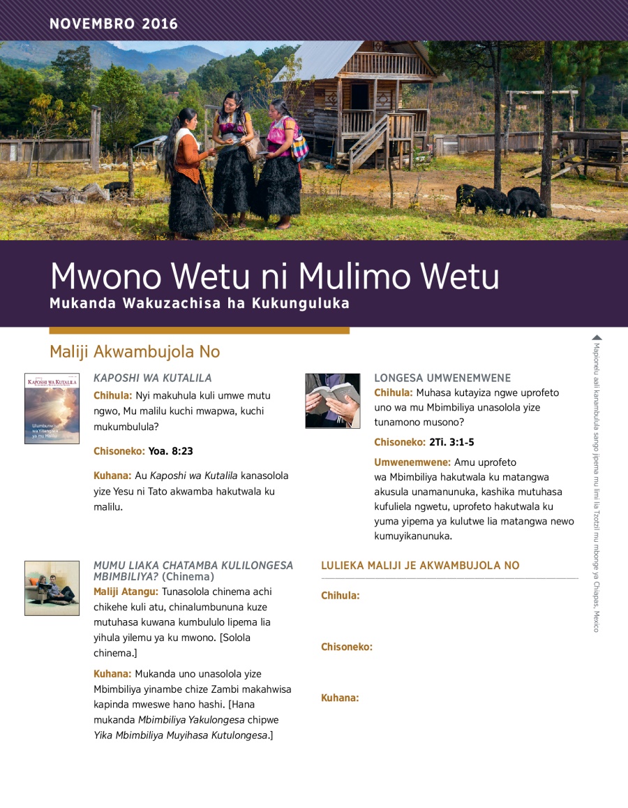 Mwono Wetu ni Mulimo Wetu—Mukanda Wakuzachisa ha Novembro 2016