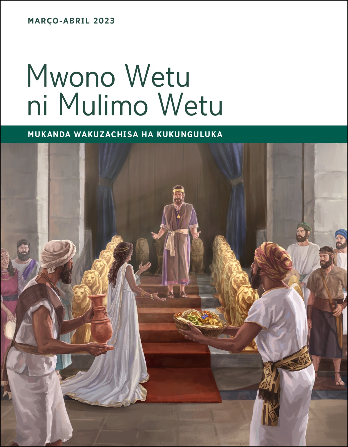 Mwono Wetu ni Mulimo Wetu—Mukanda Wakuzachisa ha Kukunguluka, Março-Abril 2023.