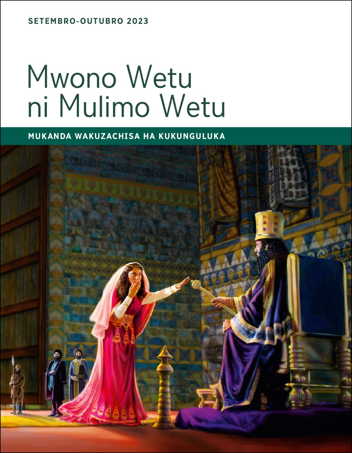 Mwono Wetu ni Mulimo Wetu—Mukanda Wakuzachisa ha Kukunguluka, Setembro-Outubro 2023.