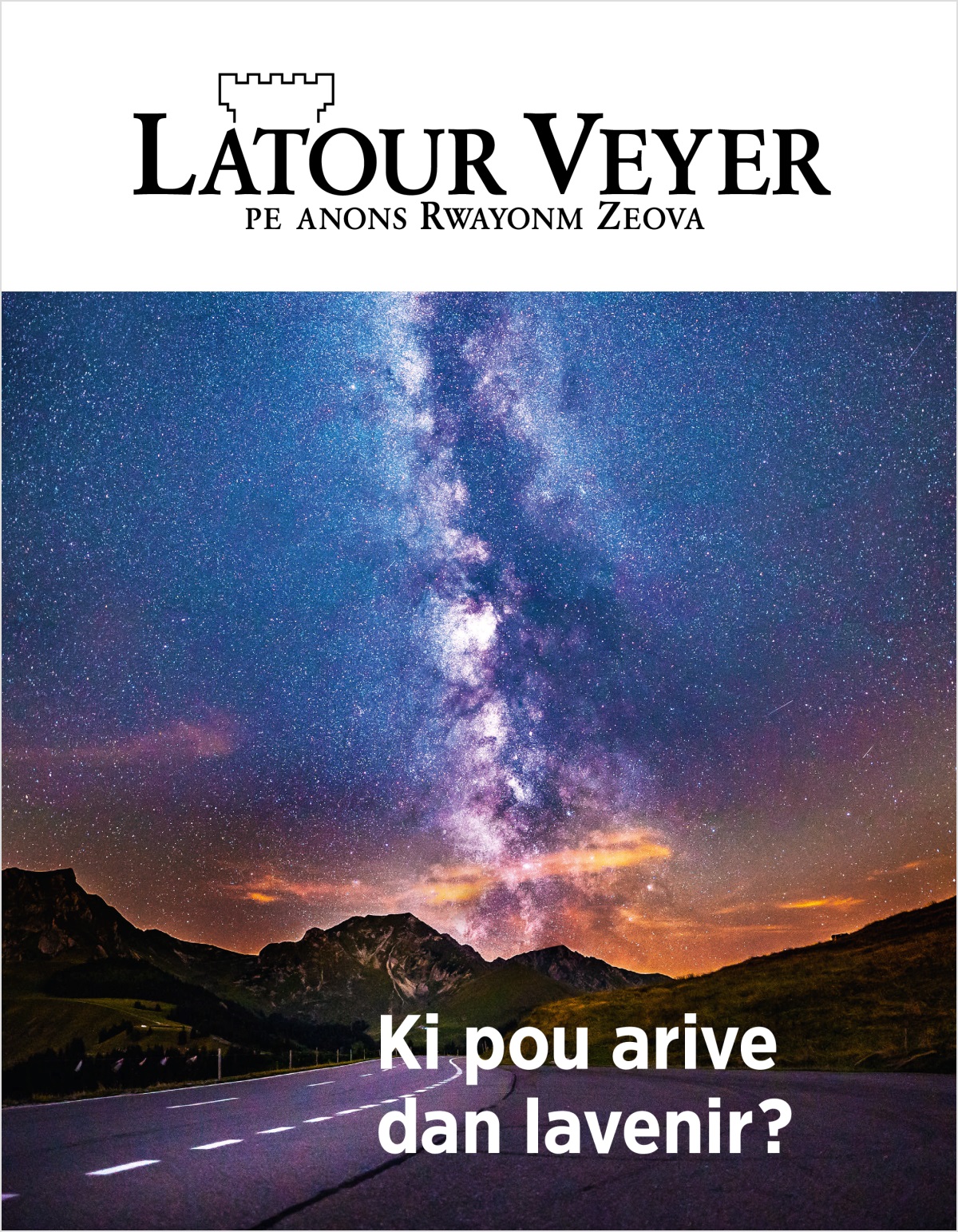 Latour Veyer, No. 2, 2018 | Ki pou arive dan lavenir?