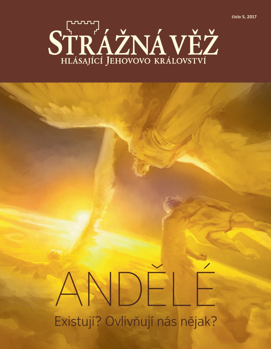 Strážná věž číslo 5, 2017 | Andělé – Existují? Ovlivňují nás nějak?