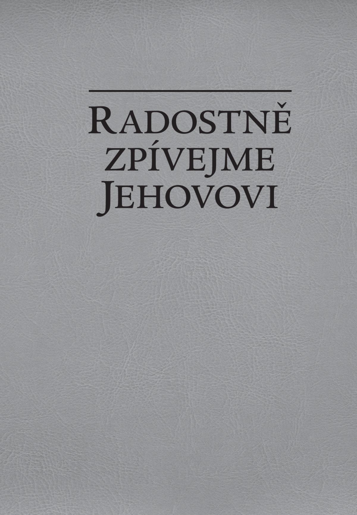 Radostně zpívejme Jehovovi