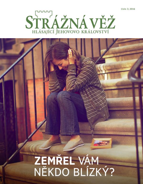 Časopis Strážná věž, číslo 3, 2016 | Zemřel vám někdo blízký?