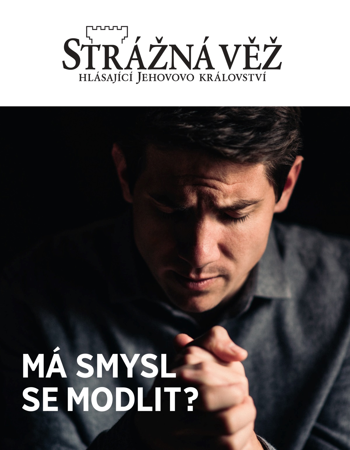 Časopis Strážná věž, číslo 1, 2021 | Má smysl se modlit?