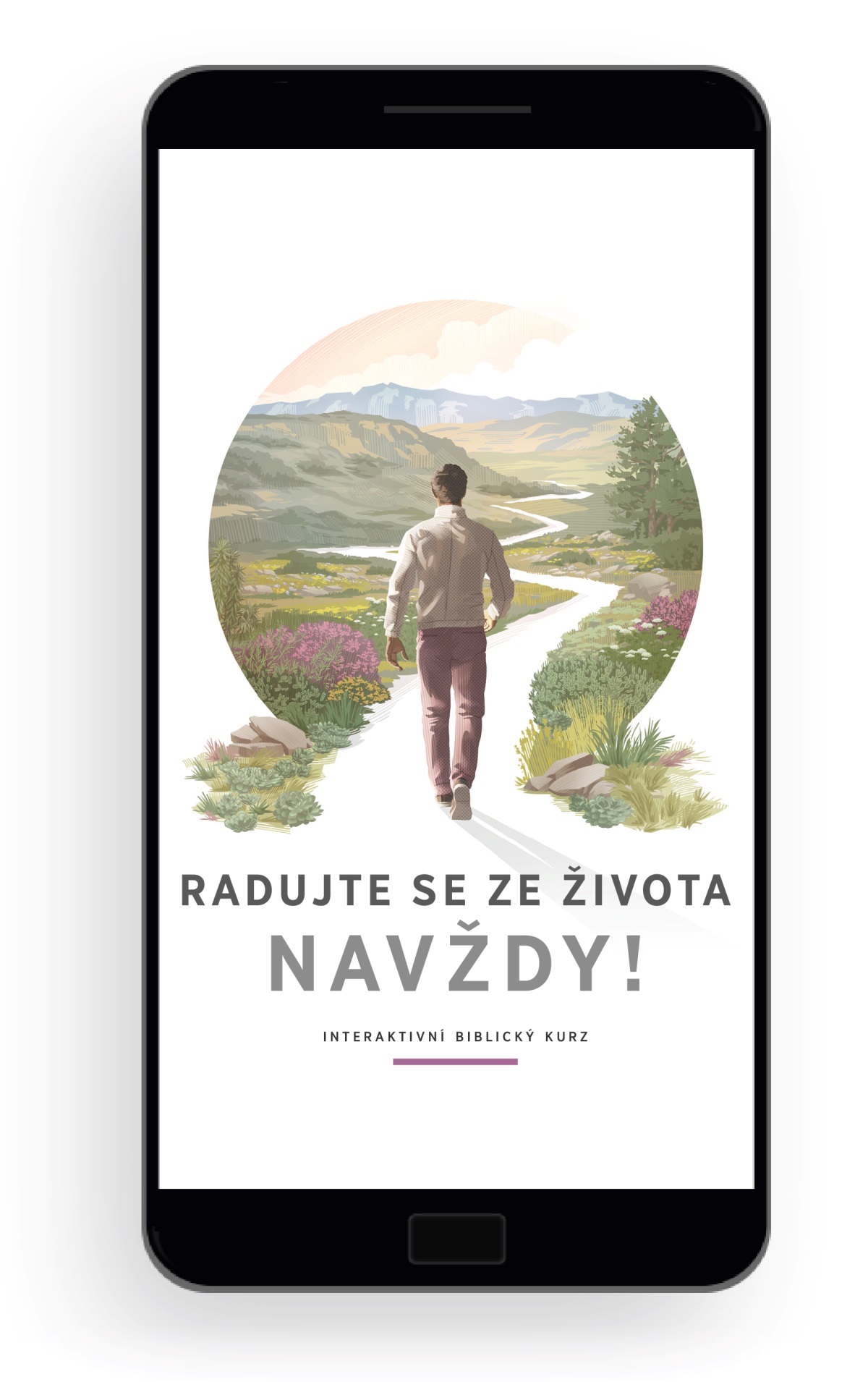 Radujte se ze života navždy! (interaktivní biblický kurz). Muž jde po cestě, která se klikatí mezi horami a kopci a kolem které je krásná zeleň