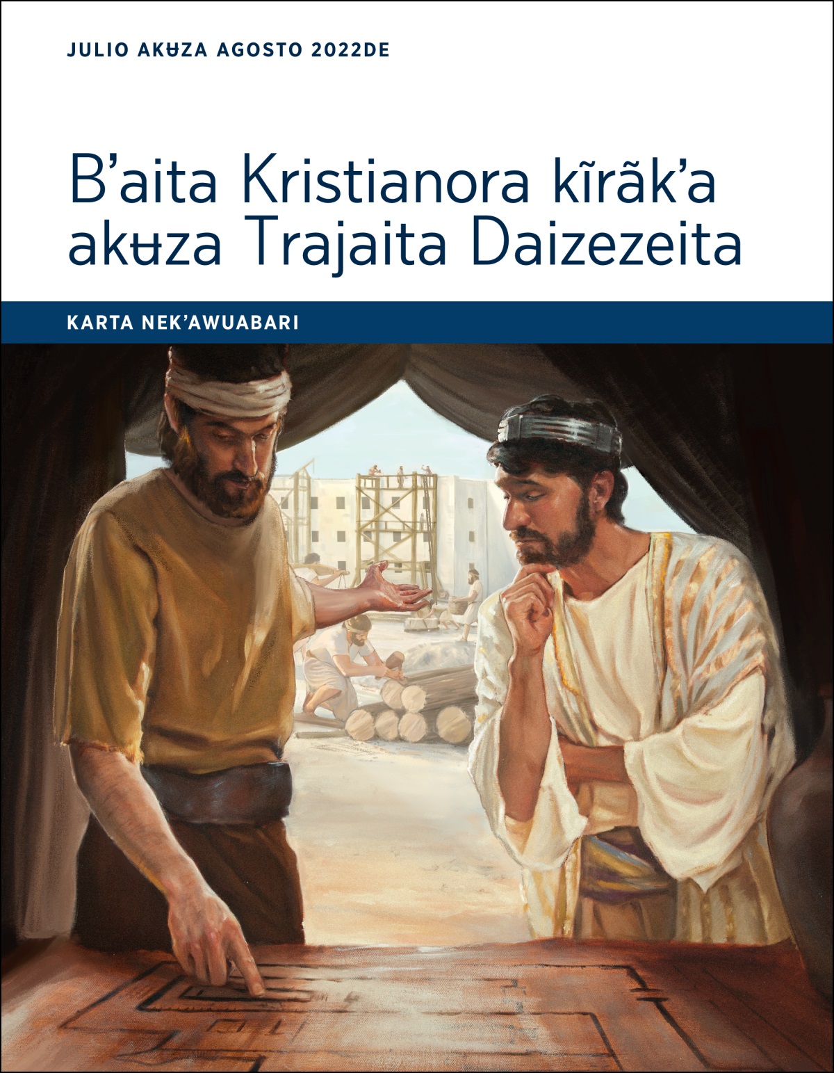 Karta nekʼawuabari Bʼaita Kristianora kĩrãkʼa akʉza Trajaita Daizezeita (julio akʉza agosto  2022de).