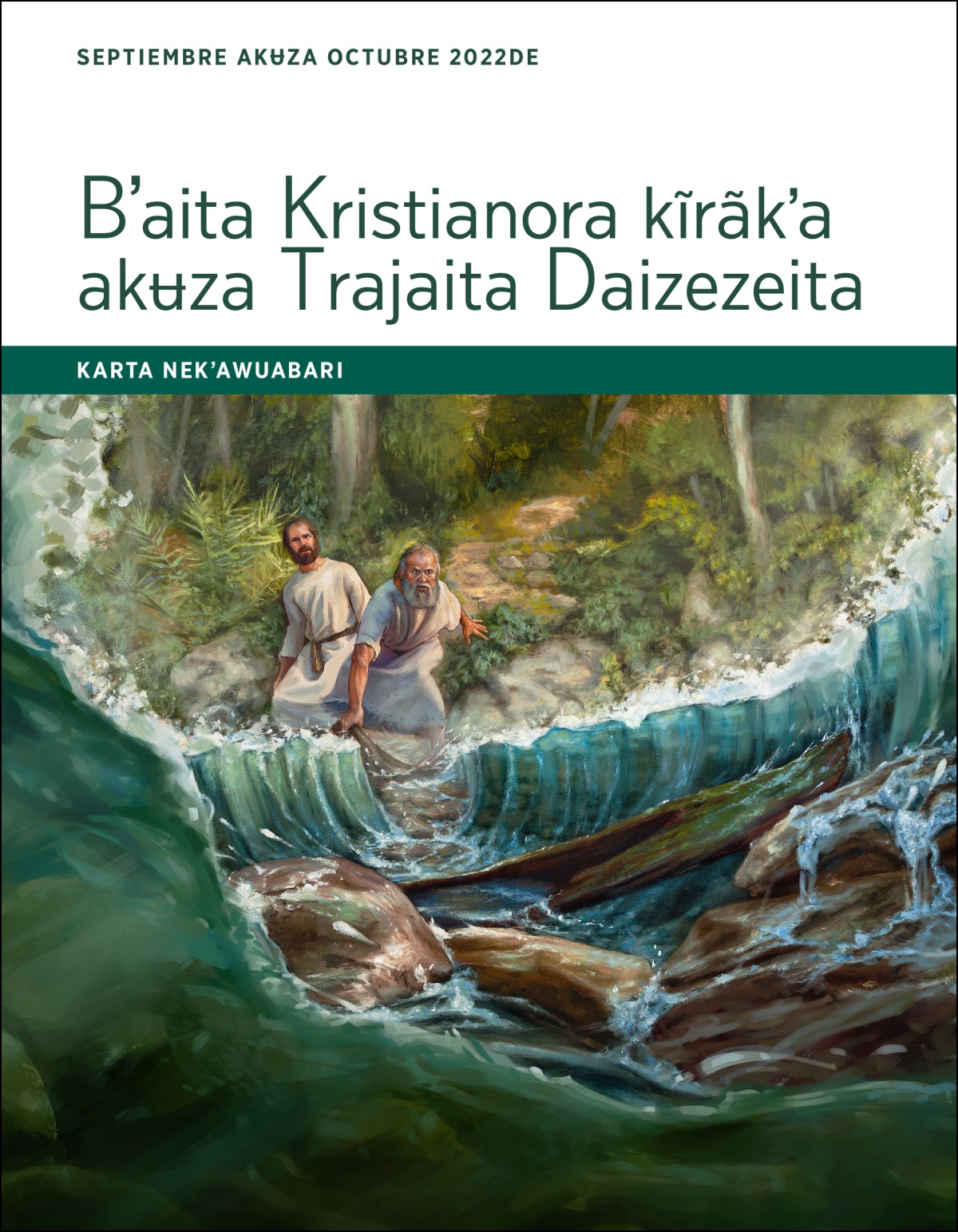 Karta nekʼawuabari Bʼaita Kristianora kĩrãkʼa akʉza Trajaita Daizezeita (septiembre akʉza octubre 2022de).