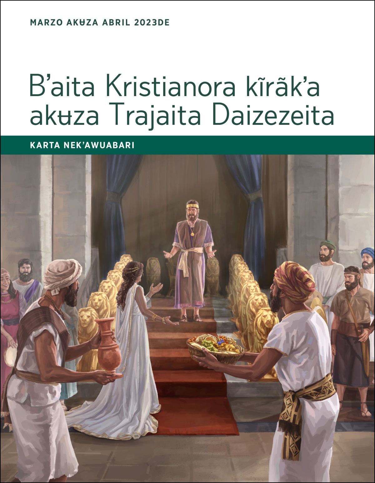 Karta nekʼawuabari Bʼaita Kristianora kĩrãkʼa akʉza Trajaita Daizezeita (marzo akʉza abril 2023de).