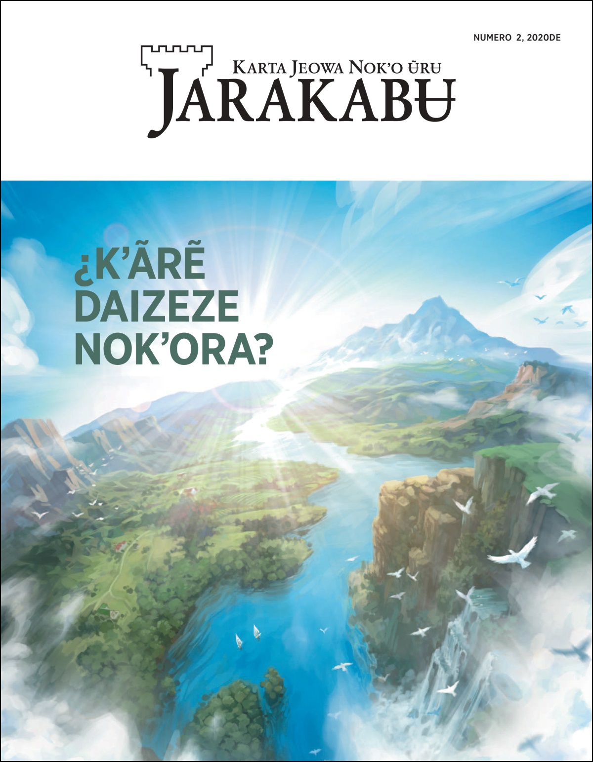 «Jarakabʉ» Num. 2, 2020de ¿Kʼãrẽ Daizeze Nokʼora?