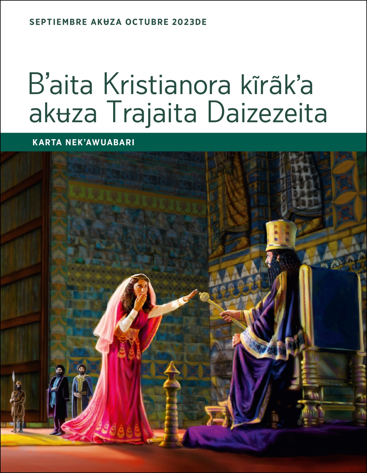 Karta nekʼawuabari Bʼaita Kristianora kĩrãkʼa akʉza Trajaita Daizezeita (septiembre akʉza octubre  2023de).