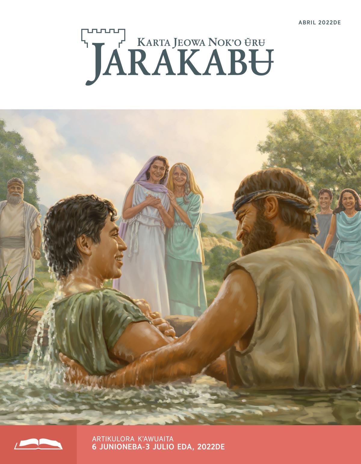 Jarakabʉ kʼawuaita, abril 2022de.