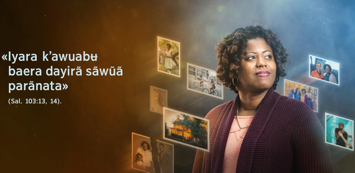 Bedʼea «Iyara kʼawuabʉ baera dayirã sãwũã parãnata», Salmo 103:​13, 14ra, mebẽã wẽrã kʼawa ũdubʉ, maʉ̃ mebẽã audura potoratabʉ iyi sãwũãbadata wiñabʉiduba yi zromabayeda.