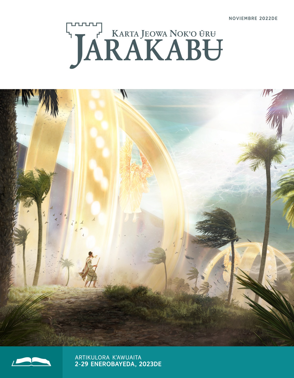 Jarakabʉ kʼawuaita, noviembre 2022de.