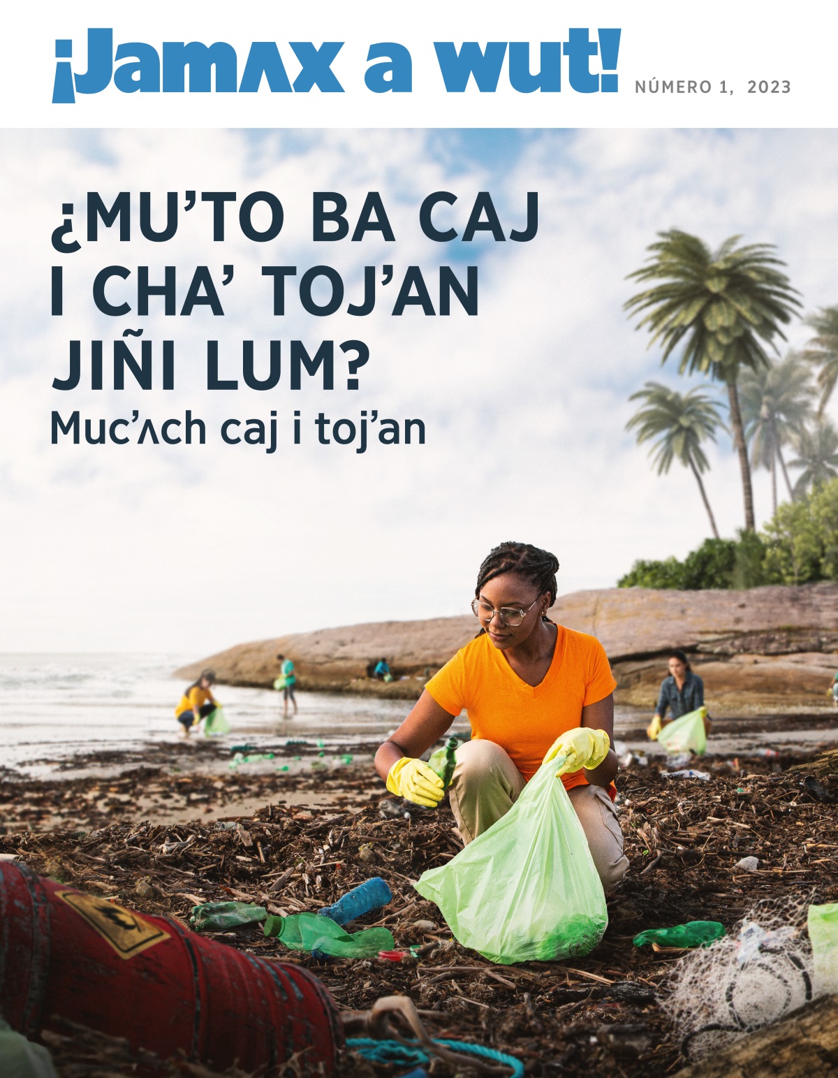 Junmojt lac piʼʌlob woliʼ lotob basura tiʼ tiʼ jaʼ.