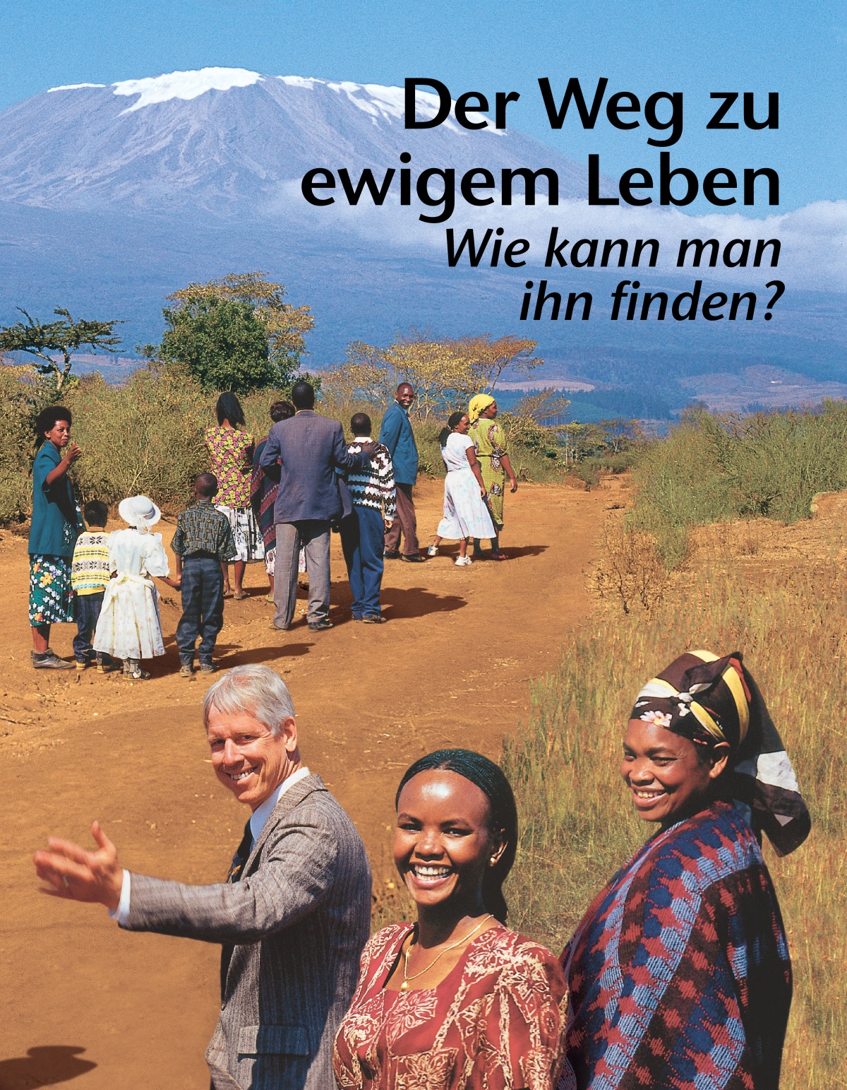Der Weg zu ewigem Leben – wie kann man ihn finden?