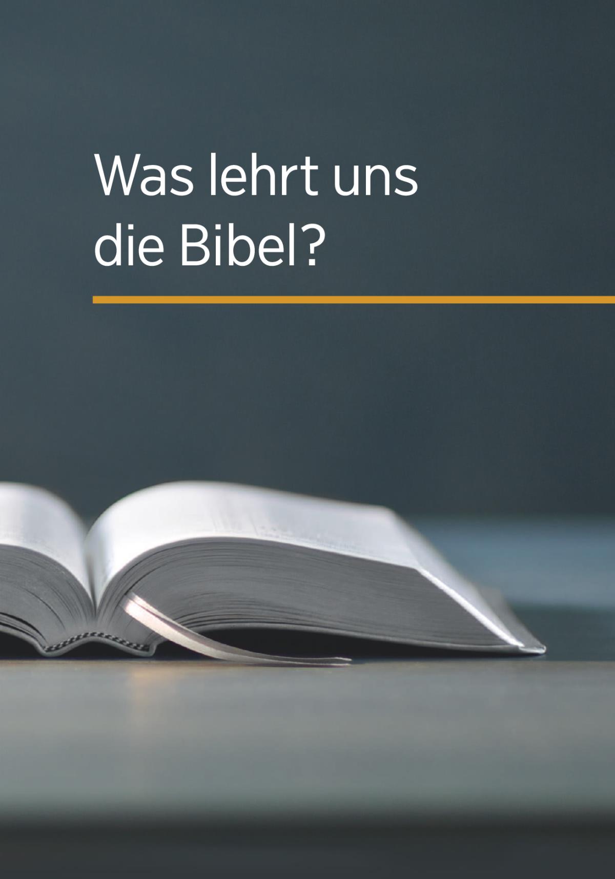 Was lehrt uns die Bibel?