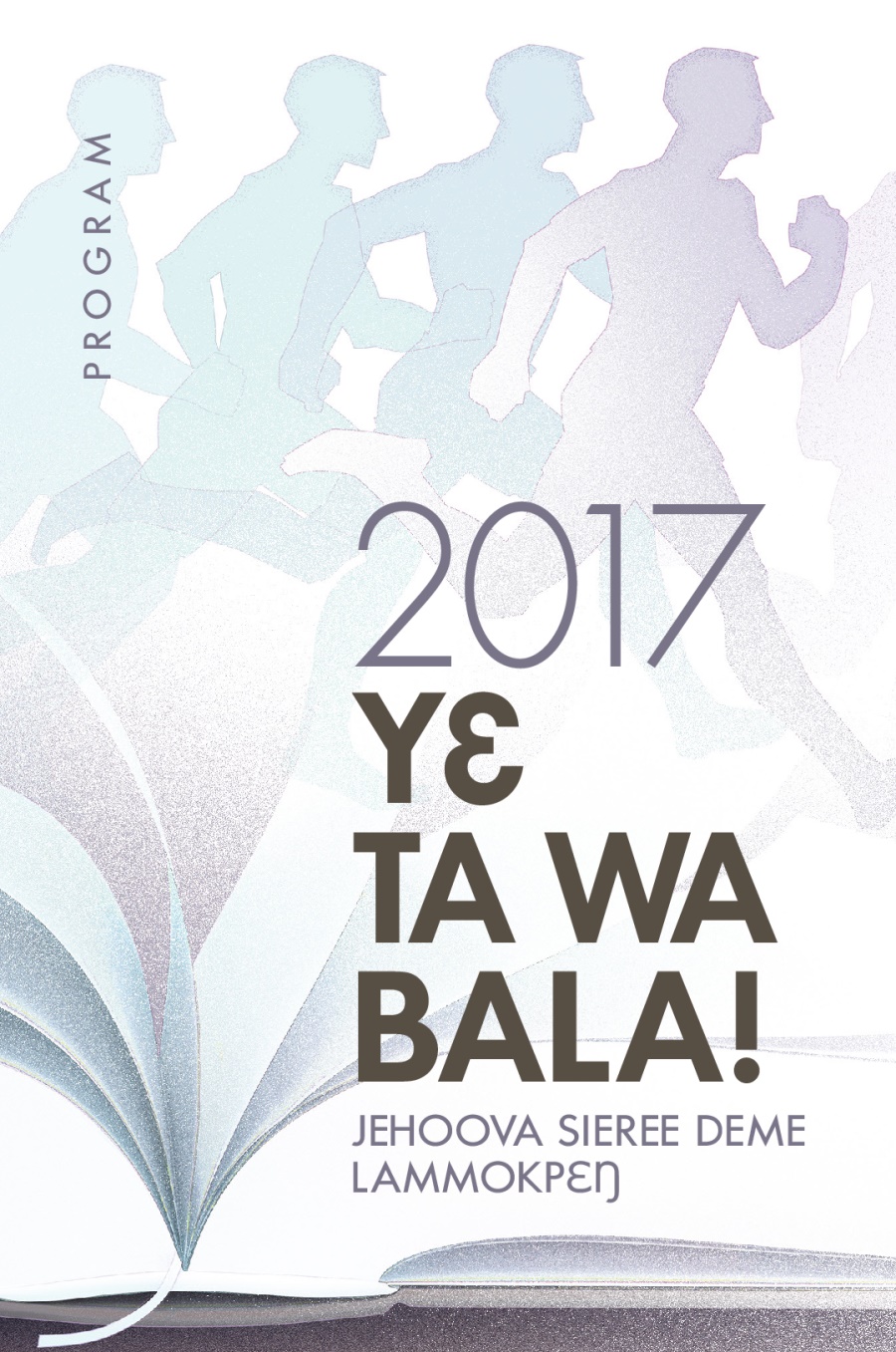 Program for 2017 Convention of Jehovah’s Witnesses