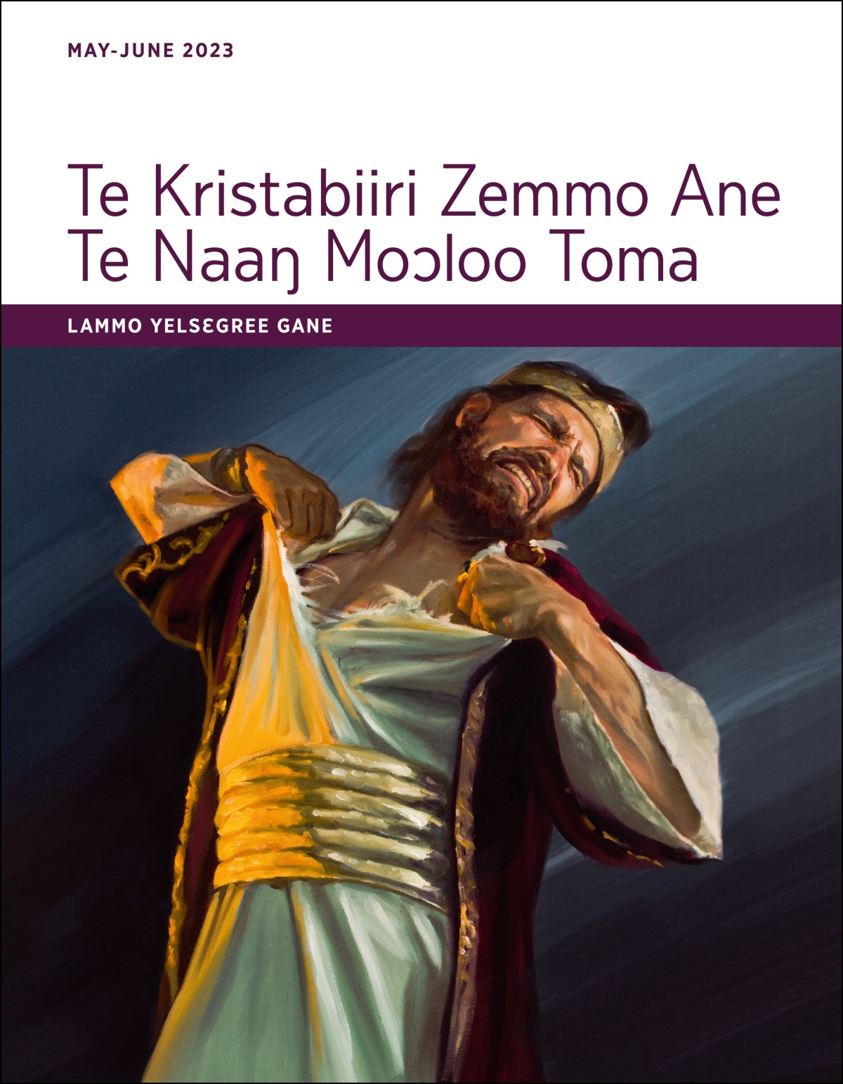 Te Kristabiiri Zemmo Ane Te Naaŋ Moɔloo Toma​—Lammo Yelsɛgree Gane, May-June 2023.